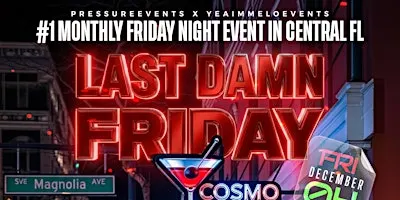 First Friday: Last Damn Friday Edition