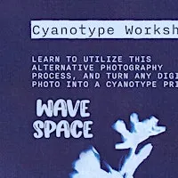 Beginner Cyanotype Workshop