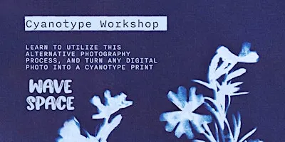 Beginner Cyanotype Workshop