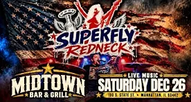 Superfly Redneck LIVE at Midtown Bar & Grill
