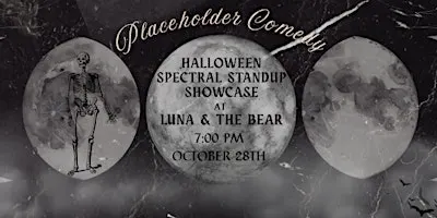 Spectral Standup Showcase at Luna & The Bear