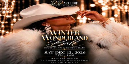 DeDe McGuire Foundation Presents Winter Wonderland Ball