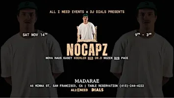 Nocapz (Hot Creations, Solid Grooves, and Gruuv) at MadaRae