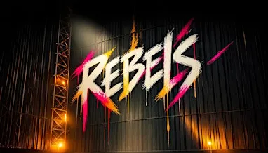 REBELS (Sat 7:30pm)