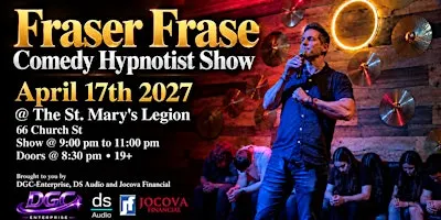 Comedy Hypnotist Fraser Frase @ The St. Mary's Legion Branch 236