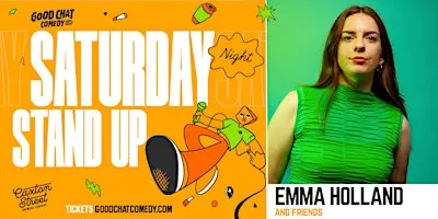 Saturday Night Standup w/ Emma Holland & Friends!
