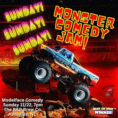Sunday Sunday Sunday Monster Comedy Jam!!!