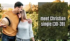 Christian Singles Match Event & Mingle Mixer(30-39)❤️