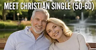Christian Singles Match Event & Mingle Mixer(50-60)❤️
