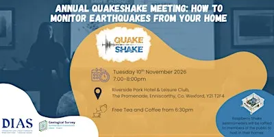Annual QuakeShake Meeting: How to Monitor Earthquakes from your Home.