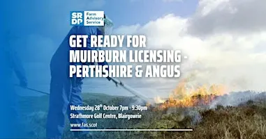 Get Ready for Muirburn Licensing - Perthshire & Angus