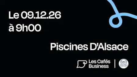 Les Cafés Business - Piscines D'Alsace Mommenheim
