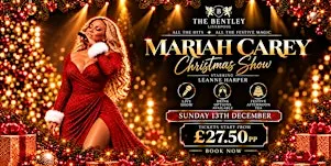 A Mariah Carey Christmas – The Queen of Christmas Tribute ✨