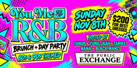 You, Me & R&B ( 80’s & 90’s Dress Code)
