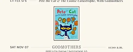 Little G’s: "Pete the Cat and The Cookie Catastrophe" With Godmothers