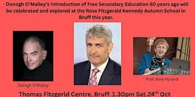 Donogh O’Malley’s Introduction of Free Secondary Education 60 years ago,