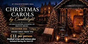 Christmas Carols by Candlelight at Pinchinthorpe Hall