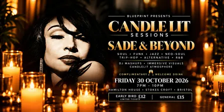BLUEPRINT PRESENTS: CANDLELIT SESSIONS — SADE & BEYOND