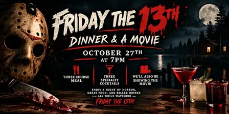 Friday the 13th Movie Dinner