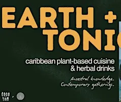 Earth + Tonic