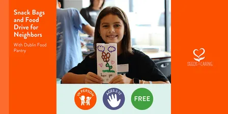 In Person: Snack Bags and Food Drive for Neighbors