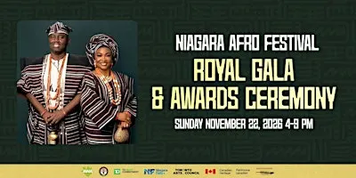 Niagara Afro Festival:  Royal Gala and Awards Ceremony