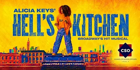 CSO Local 4 Presents: Alicia Keys’ Hell’s Kitchen Broadway Musical