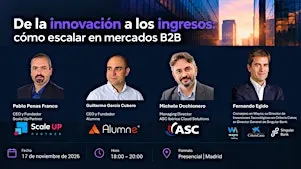 De la innovación a los ingresos: cómo escalar en mercados B2B