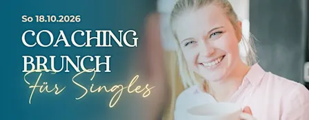 Coaching Brunch ♥️ Für Singles: Finde die Liebe, die zu dir passt