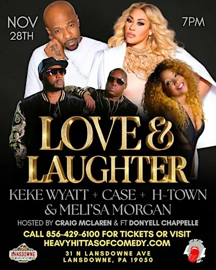 Keke Wyatt, Case, H-Town & Meli'Sa Morgan Live at The Lansdowne Theater