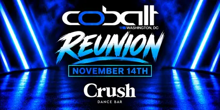 Cobalt Reunion at Crush