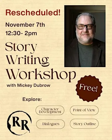 Story Writing Workshop with Mickey Dubrow