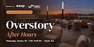 Overstory: After Hours - Hosted by ECP & Select Rehab