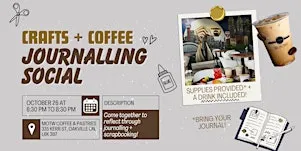 Crafts + Coffee: Journalling and Scrapbooking Social