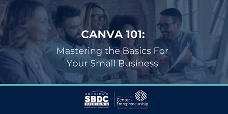 Canva 101: Mastering the Basics For Your Small Business