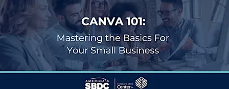 Canva 101: Mastering the Basics For Your Small Business