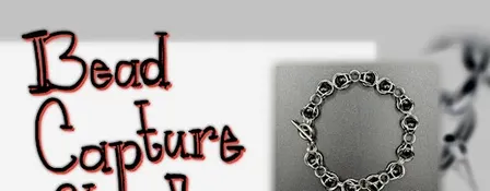 Chainmaille Bead Capture Class