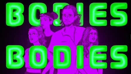 My Little Film Club presents BODIES BODIES BODIES