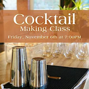 Craft Cocktail Making Class at Dragonfly Cafe!