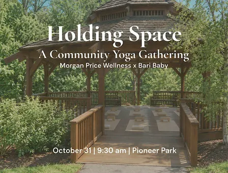 Holding Space: Community Yoga Gathering