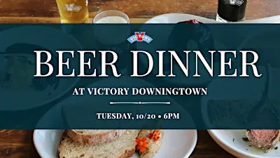 Victory Beer Dinner
