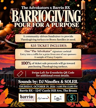 Barriogiving: Pour for a Purpose | A Bronx Thanksgiving Fundraiser
