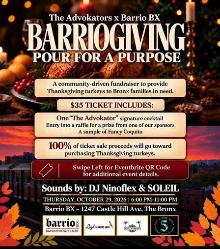 Barriogiving: Pour for a Purpose | A Bronx Thanksgiving Fundraiser