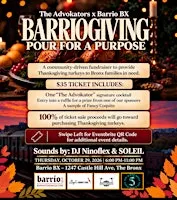Barriogiving: Pour for a Purpose | A Bronx Thanksgiving Fundraiser
