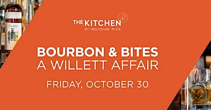 Bourbon & Bites: A Willett Affair