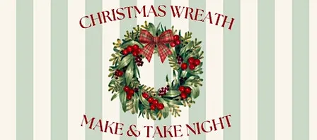 Fresh Wreath Make & Take Night @ The Local!