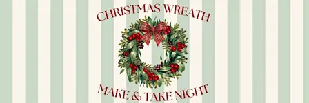 Fresh Wreath Make & Take Night @ The Local!