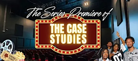 The Case Studies TV Series Premiere