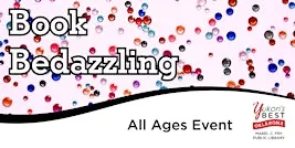 Book Bedazzling - All Ages