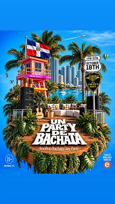 Un Party De Bachata USA TOUR - FT Lauderdale - EL TIESTO